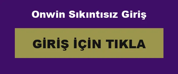 Onwin Sıkıntısız Giriş infografik